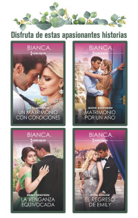 VV.AA. — Pack Bianca (Mayo 2023): Un matrimonio con condiciones. Matrimonio por un año. La venganza equivocada. El regreso de Emily