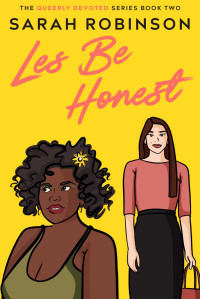 Sarah Robinson — Les Be Honest