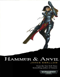 James Swallow — Hammer and Anvil