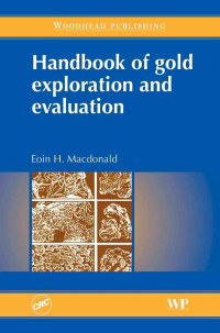 Eoin H. Macdonald — Handbook of Gold Exploration and Evaluation