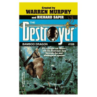 Warren Murphy & Richard Sapir [Murphy, Warren & Sapir, Richard] — Bamboo Dragon