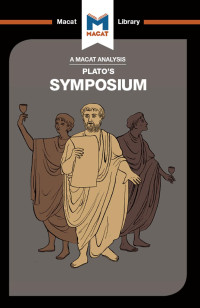 Richard Ellis;Simon Ravenscroft; — An Analysis of Plato's Symposium