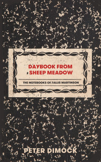 Peter Dimock — Daybook from Sheep Meadow