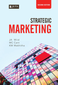 JA Wiid, MC Cant & KM Makhitha — Strategy Marketing 2ed