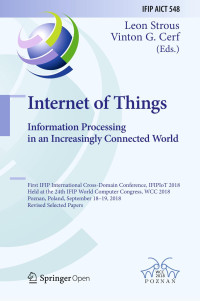 Leon Strous & Vinton G. Cerf — Internet of Things. Information Processing in an Increasingly Connected World