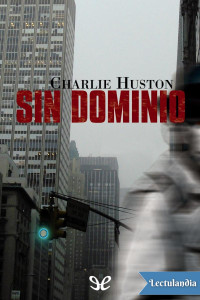 Charlie Huston — Sin dominio