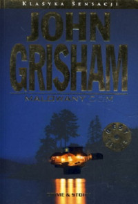 John Grisham — Malowany Dom