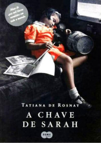 Tatiana de Rosnay — A Chave de Sarah