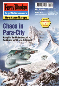 Francis, H.G. — [Perry Rhodan 2042] • Chaos in Para-City