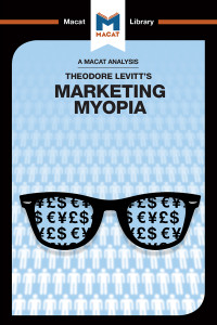 Monique Diderich;Elizabeth Mamali; — An Analysis of Theodore Levitt's Marketing Myopia