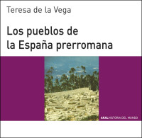 Teresa de la Vega — Los pueblos de la España prerromana