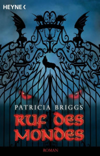 Briggs, Patricia — Mercy Thompson 01 - Ruf des Mondes-retail