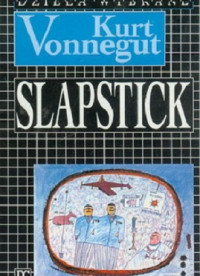 Vonnegut Kurt — Slapstick Albo Nigdy Więcej Samotności