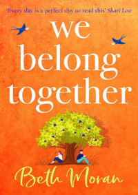 Beth Moran — We Belong Together