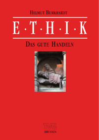 Pfr. Dr. Helmut Burkhardt — Ethik II/2