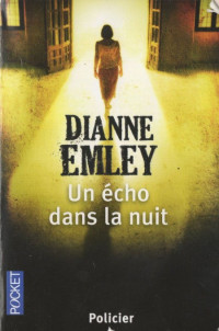 Emley Dianne — Un écho dans la nuit