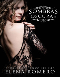 Elena Romero — Sombras Oscuras