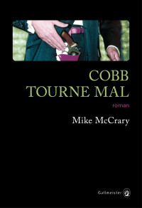 McCrary, Mike [McCrary, Mike] — Cobb tourne mal