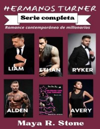 Maya R. Stone — Hermanos Turner Serie completa