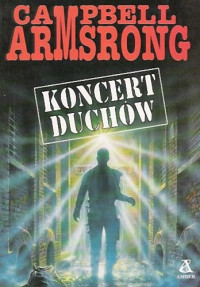 Campbell Armstrong — Koncert duchów