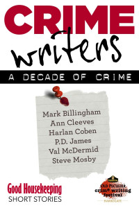 Various Authors — Crime Writers A Decade of Crime