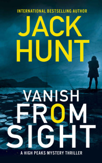 Jack Hunt — Vanish From Sight 