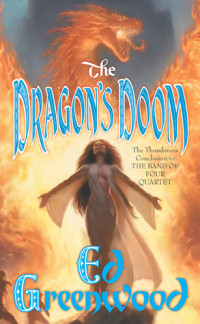 Ed Greenwood — The Dragon's Doom