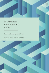 A P Simester; — Modern Criminal Law