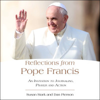 Susan Stark — Reflections from Pope Francis