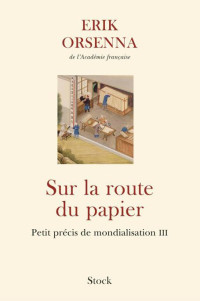  — Sur la route du papier