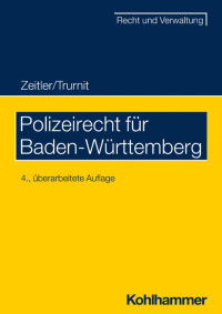 Christoph Trurnit — Polizeirecht für Baden-Württemberg