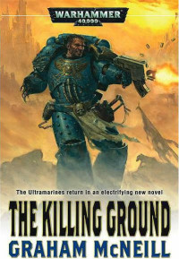 Graham McNeill — The Killing Ground