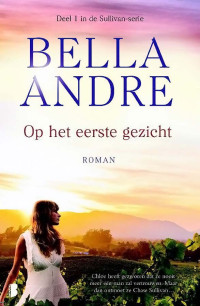 Bella Andre — Op het eerste gezicht