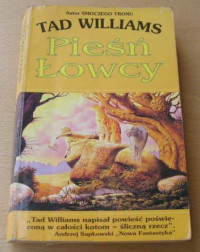 Tad Williams — Pieśń Łowcy