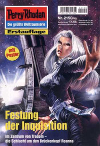 Anton, Uwe — [Perry Rhodan 2150] • Festung der Inquisition