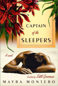 Mayra Montero — Captain of the Sleepers