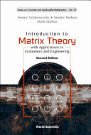 Ferenc Szidarovszky, Sandor Molnar, Mark Molnar — Introduction To Matrix Theory: With Applications In Economics And Engineering