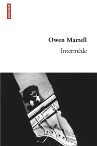 Martell Owen [Martell Owen] — Intermède