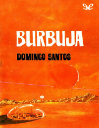 Domingo Santos — BURBUJA