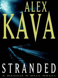 Alex Kava — Stranded (Maggie O'Dell Book 11)