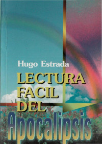 Hugo Estrada — Lectura facil del Apocalipsis