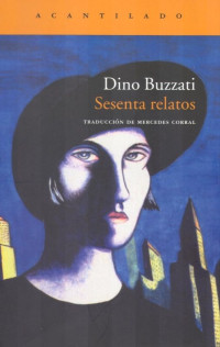 Dino Buzzati — Sesenta Relatos