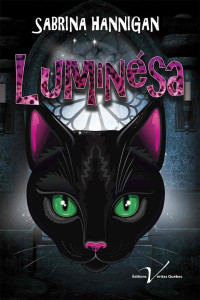 Sabrina Hannigan — Luminésa, tome 1