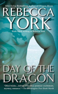 Rebecca York — Day of the Dragon