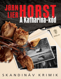 Jørn Lier Horst — A Katharina-kód