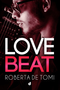 Editore, Dri & De Tomi, Roberta — Love Beat (Italian Edition)