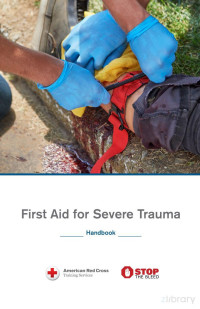 American Red Cross — First Aid for Severe Trauma (FAST) Participant Handbook