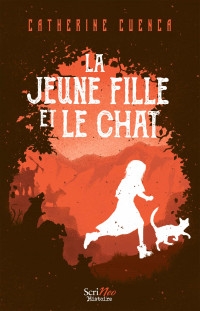 Catherine Cuenca — La jeune fille et le chat