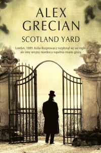 Alex Grecian — Scotland Yard