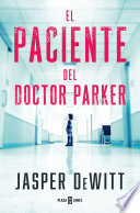 Jasper DeWitt — El paciente del doctor Parker